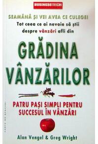 Copertă produs Grădina V&acirc;nzărilor. Patru pași simpli pentru succesul &icirc;n v&acirc;nzări