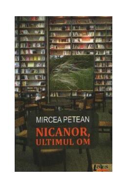 Copertă produs Nicanor, ultimul om