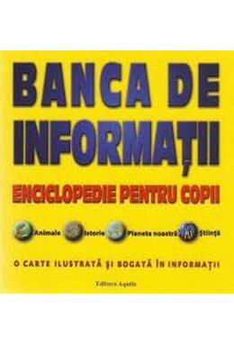 Copertă produs Banca de informații. Enciclopedie pentru copii. Animale. Istorie. Planeta noastră. Știință