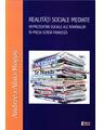 Copertă produs Realități sociale mediate. Reprezentări sociale ale rom&acirc;nilor &icirc;n presa scrisă franceză - thumb 1