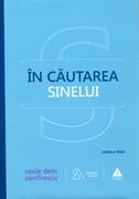 &Icirc;n căutarea sinelui