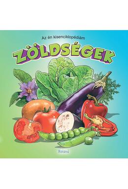 Copertă produs Prima mea enciclopedie. Legume (HU) / Z&ouml;lds&eacute;gek