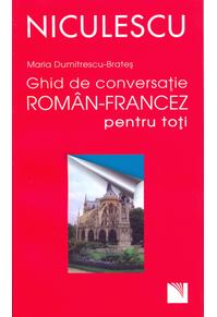 Copertă produs Ghid de conversaţie rom&acirc;n-francez pentru toţi