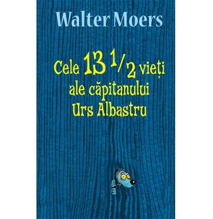 Cele 13 1/2 vieți ale căpitanului Urs Albastru