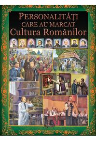 Copertă produs Personalități care au marcat cultura rom&acirc;nilor