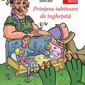 Copertă produs Prințesa iubitoare de &icirc;nghețată. Tata ne povestește - gallery small 