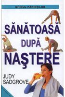 Sănătoasă după naștere