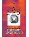 Copertă produs 365 de modalități pentru intensificarea energiei spirituale - thumb 1