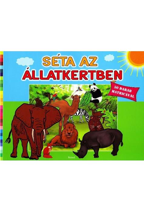 Copertă produs O plimbare la zoo (HU) / S&eacute;ta az &aacute;llatkertben