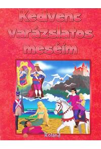 Copertă produs Povestile mele magice (HU) / Kedvenc var&aacute;zslatos mes&eacute;im