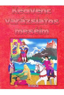 Copertă produs Povestile mele magice (HU) / Kedvenc var&aacute;zslatos mes&eacute;im