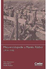 Copertă produs Mica enciclopedie a Marelui Război (1914-1918)