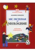 Imagine produs Mic dicționar de Neologisme. Gramatică și poezii. Un &icirc;ndreptar pentru copii