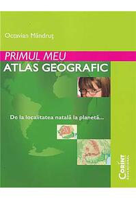 Copertă produs Primul meu atlas geografic