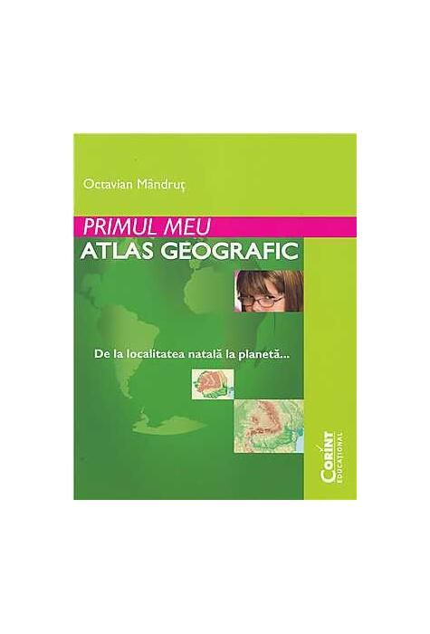 Copertă produs Primul meu atlas geografic