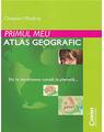 Copertă produs Primul meu atlas geografic - thumb 1