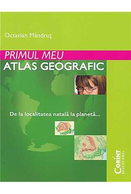 Copertă produs Primul meu atlas geografic