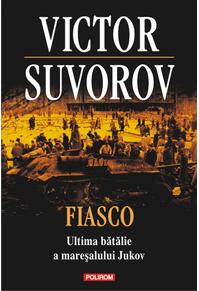 Copertă produs Fiasco. Ultima bătălie a mareșalului Jukov