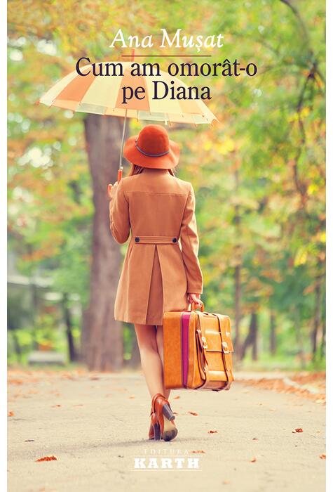 Copertă produs Cum am omor&acirc;t-o pe Diana