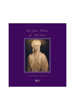 Copertă produs Regina Maria şi America