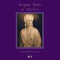 Copertă produs Regina Maria şi America - gallery small 