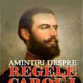 Copertă produs Amintiri despre regele Carol I - gallery small 