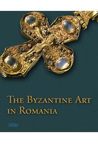 Copertă produs The Byzantine Art in Romania