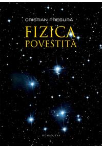 Copertă produs Fizica povestită
