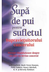 Copertă produs Supă de pui pentru sufletul supravieţuitorului de cancer
