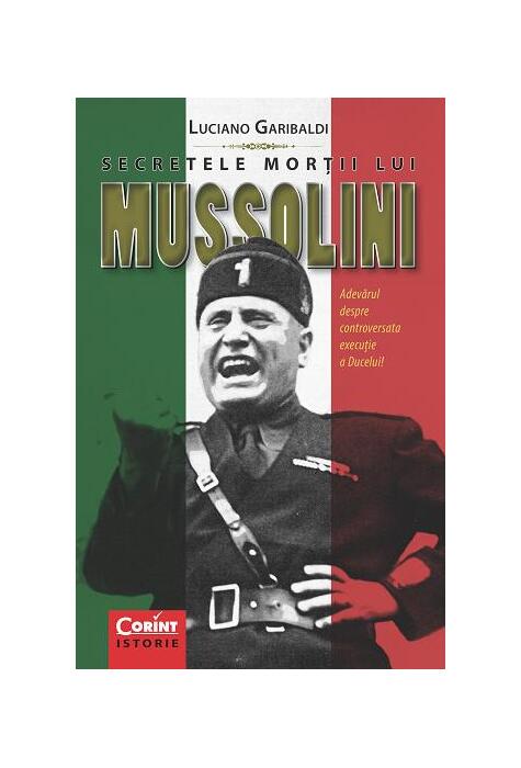 Copertă produs Secretele morții lui Mussolini