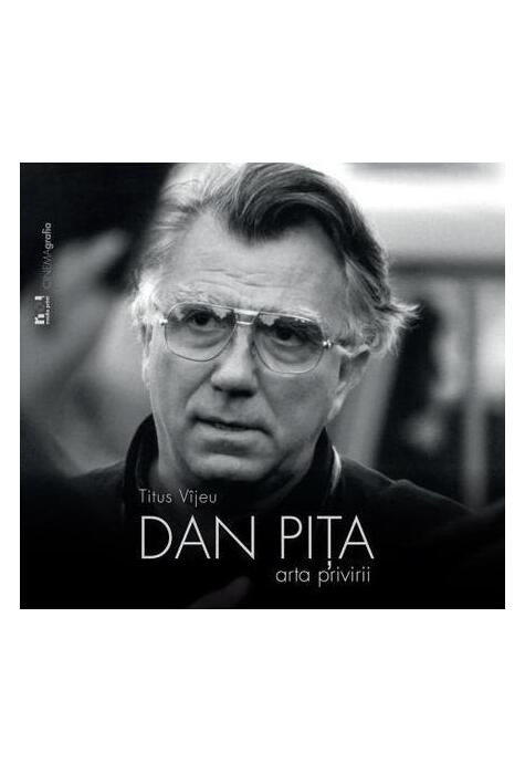 Copertă produs Dan Piţa. Arta privirii