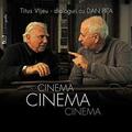Copertă produs Cinema, cinema, cinema. Dialoguri cu Dan Piţa - gallery small 