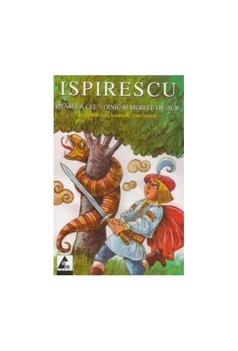 Copertă produs Pr&acirc;slea cel voinic și merele de aur. Legende sau basmele rom&acirc;nilor