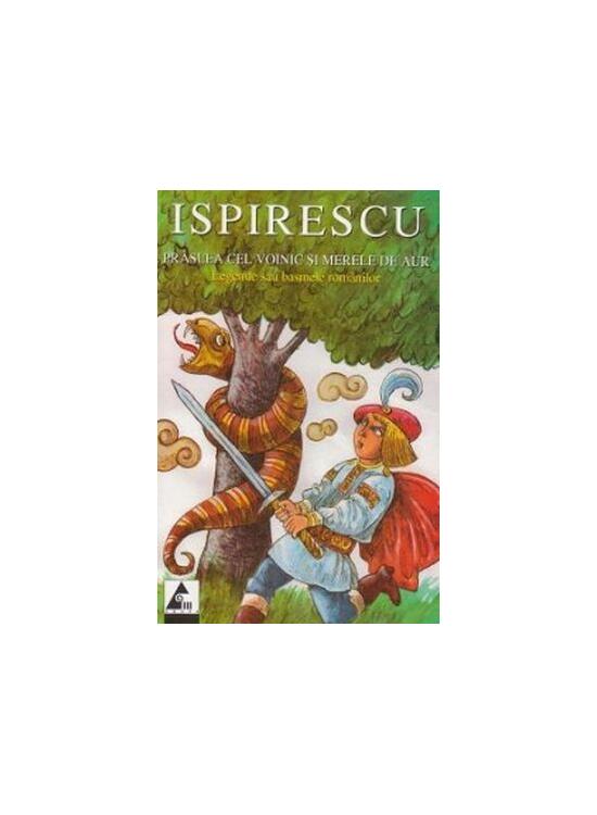 Copertă produs Pr&acirc;slea cel voinic și merele de aur. Legende sau basmele rom&acirc;nilor - gallery big 1