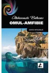 Copertă produs Omul-amfibie (ediție integrală)