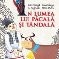 Copertă produs &Icirc;n lumea lui Păcală și T&acirc;ndală - gallery small 