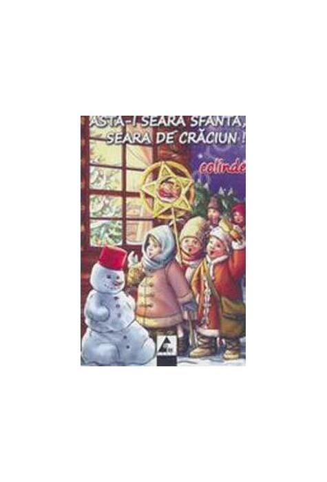 Copertă produs Asta-i seara sf&acirc;ntă, seara de Crăciun. Colinde