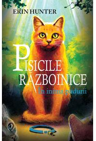 Copertă produs Pisicile războinice. &Icirc;n inima pădurii (Vol. 1)
