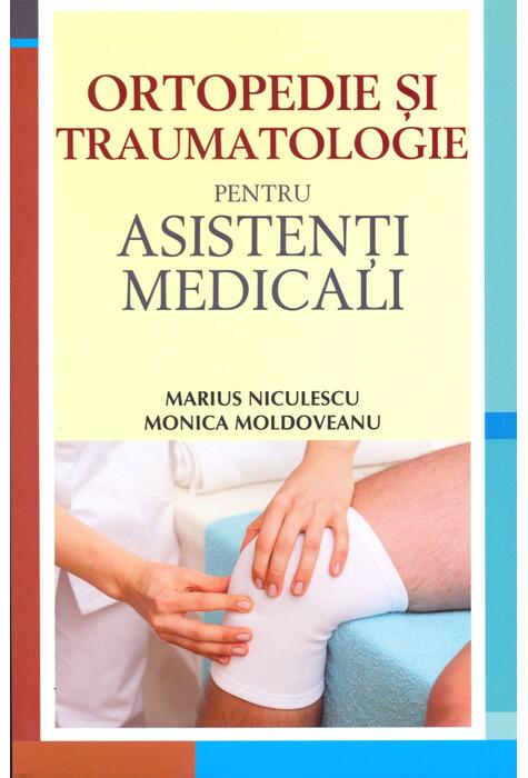 Copertă produs Ortopedie și traumatologie pentru asistenți medicali
