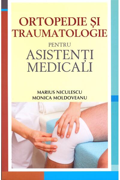 Ortopedie și traumatologie pentru asistenți medicali