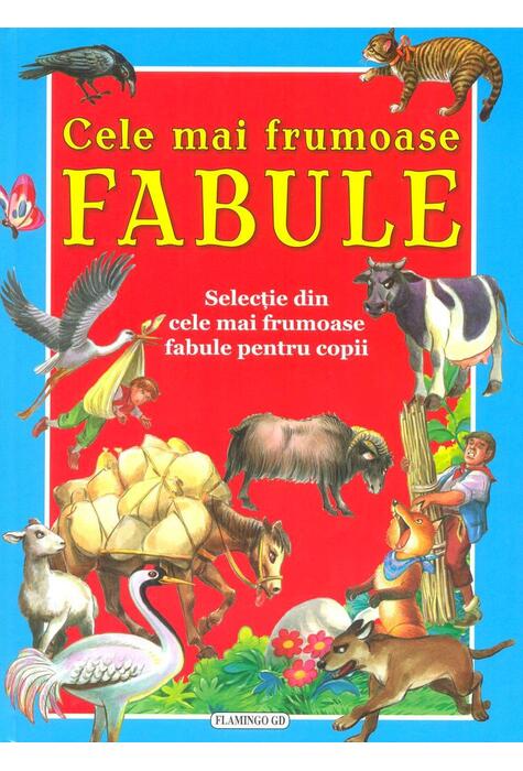 Copertă produs Cele mai frumoase fabule