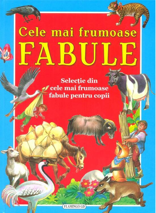 Copertă produs Cele mai frumoase fabule - gallery big 1