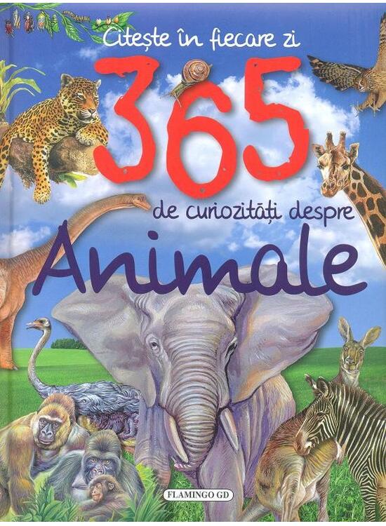 Copertă produs 365 de curiozități despre animale. Citește &icirc;n fiecare zi - gallery big 1
