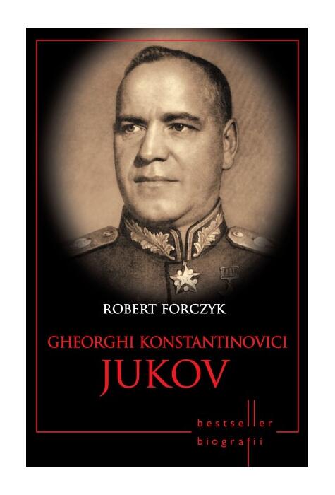 Copertă produs Gheorghi Konstantinovici Jukov