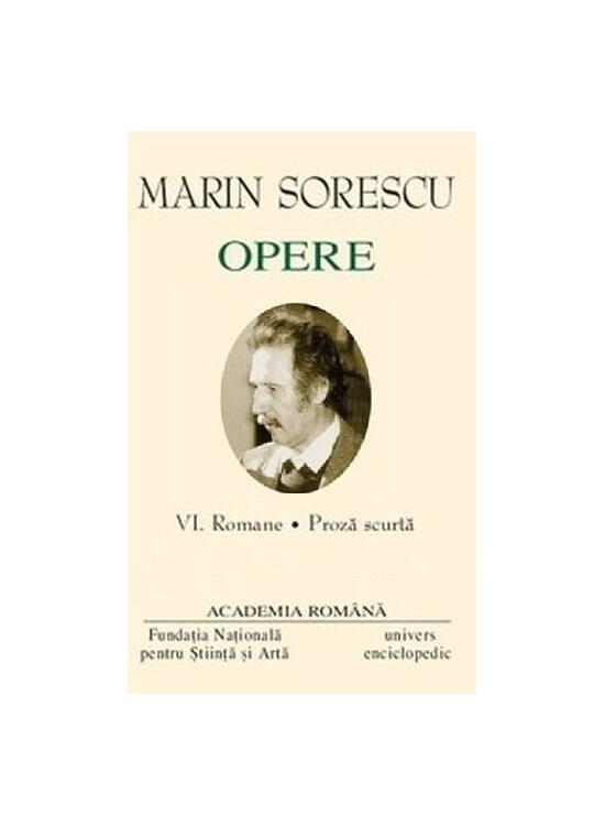 Copertă produs Marin Sorescu. Opere (Vol. VI) Romane, Proză scurtă - gallery big 1