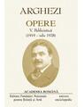 Copertă produs Tudor Arghezi. Opere (Vol. V+VI) Publicistică - thumb 1