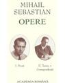 Copertă produs Mihail Sebastian. Opere (Vol. I+II) Proză. Teatru, Corespondență - thumb 1