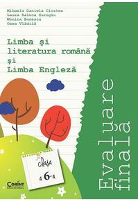 Copertă produs Evaluare finală 2015. Clasa a VI-a. Limba și literatura rom&acirc;nă și limba engleză (C&icirc;rstea)