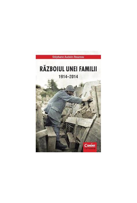 Copertă produs Războiul unei familii 1914-2014