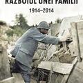 Copertă produs Războiul unei familii 1914-2014 - gallery small 
